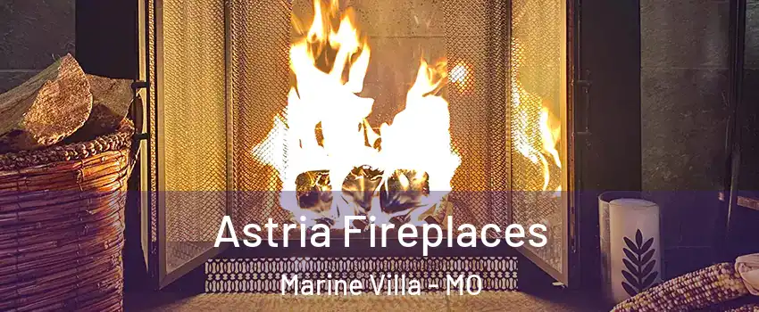 Astria Fireplaces Marine Villa - MO