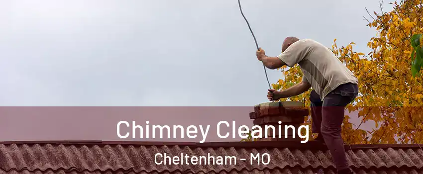 Chimney Cleaning Cheltenham - MO