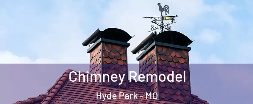 Chimney Remodel Hyde Park - MO