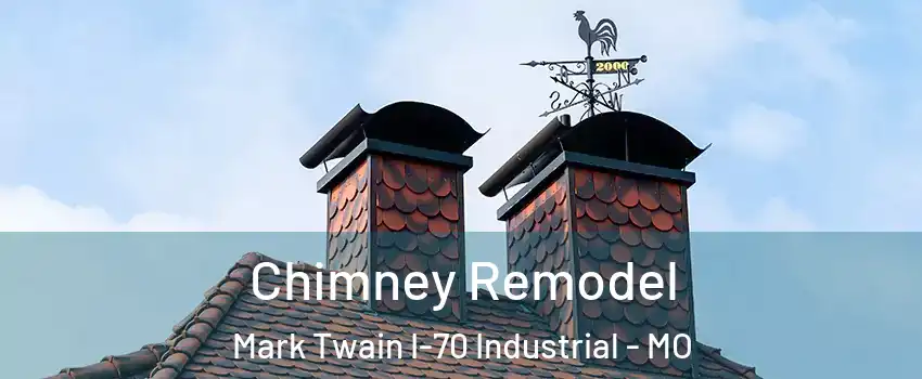 Chimney Remodel Mark Twain I-70 Industrial - MO