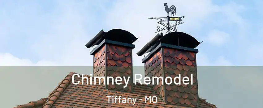 Chimney Remodel Tiffany - MO