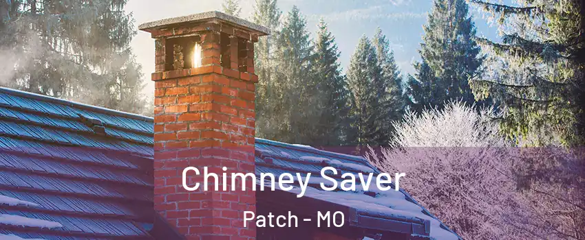 Chimney Saver Patch - MO