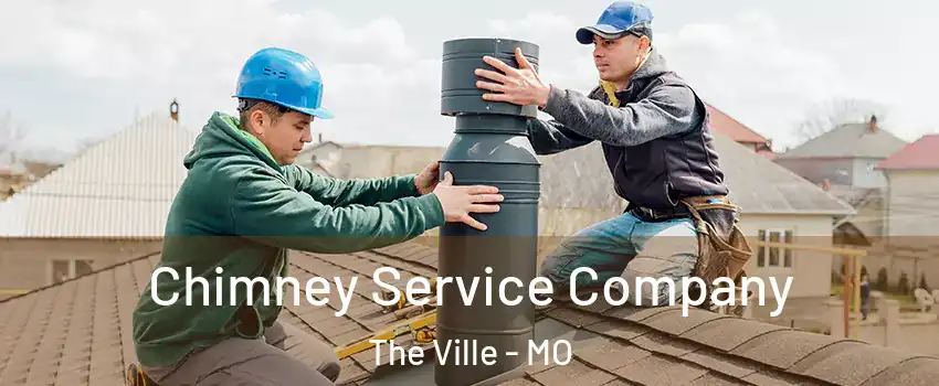Chimney Service Company The Ville - MO