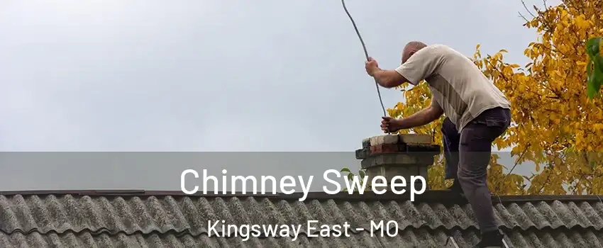 Chimney Sweep Kingsway East - MO