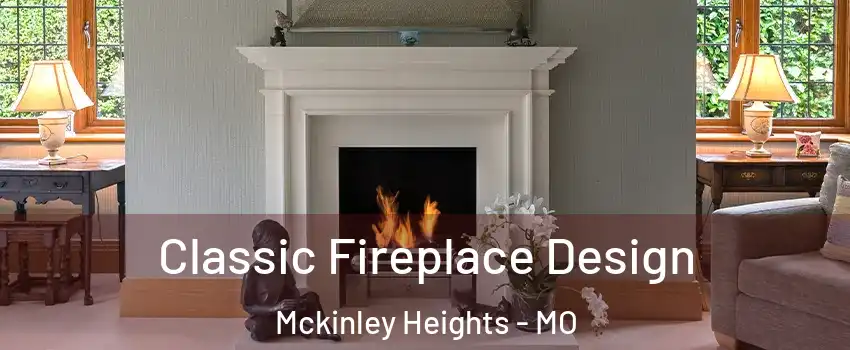 Classic Fireplace Design Mckinley Heights - MO