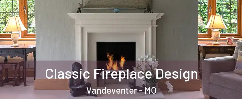 Classic Fireplace Design Vandeventer - MO