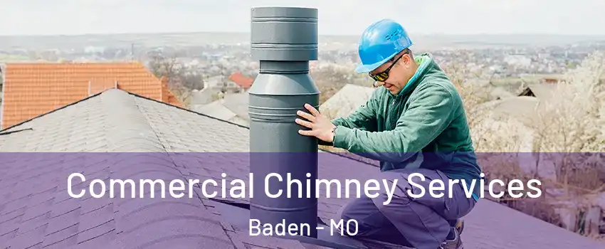 Commercial Chimney Services Baden - MO