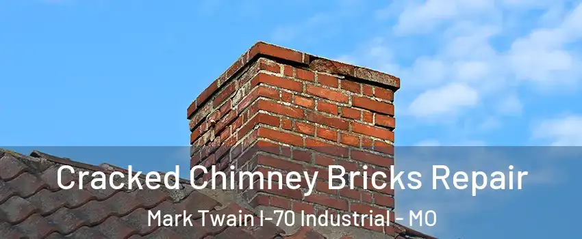 Cracked Chimney Bricks Repair Mark Twain I-70 Industrial - MO