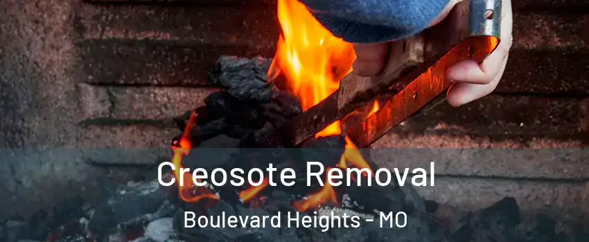 Creosote Removal Boulevard Heights - MO