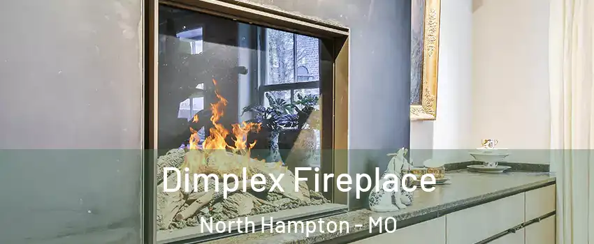 Dimplex Fireplace North Hampton - MO