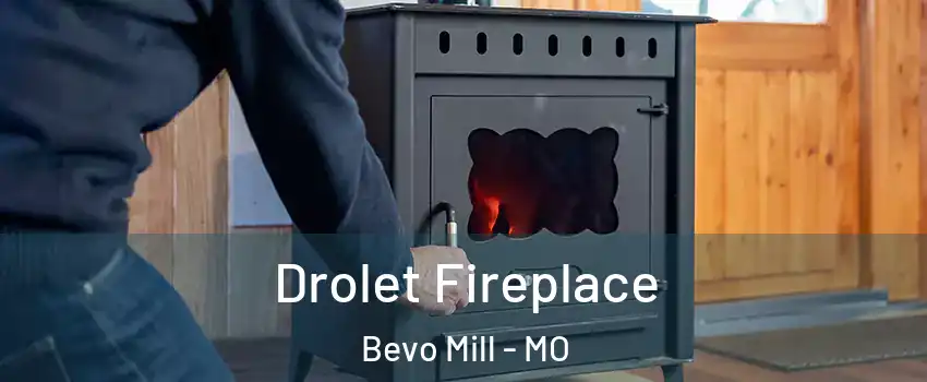 Drolet Fireplace Bevo Mill - MO