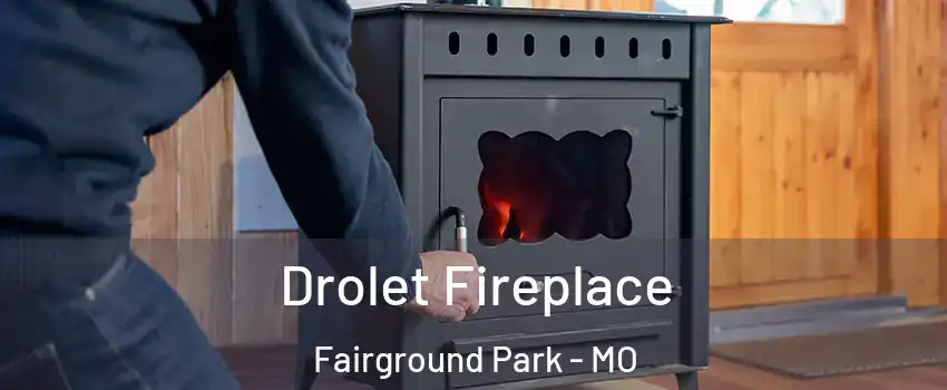 Drolet Fireplace Fairground Park - MO