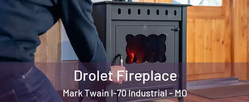 Drolet Fireplace Mark Twain I-70 Industrial - MO