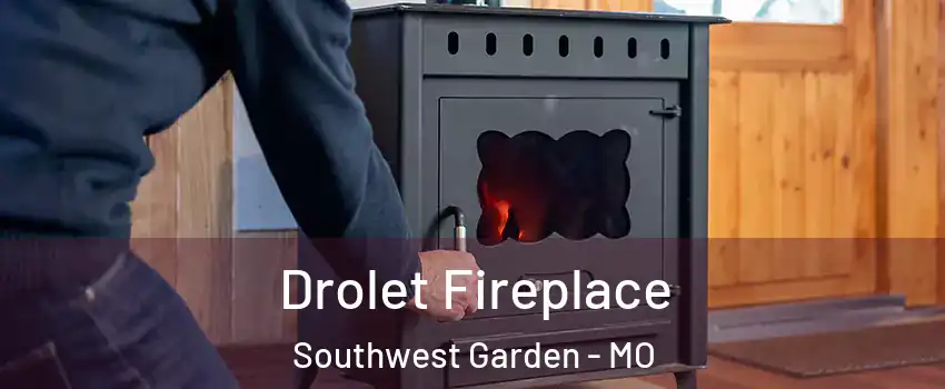 Drolet Fireplace Southwest Garden - MO