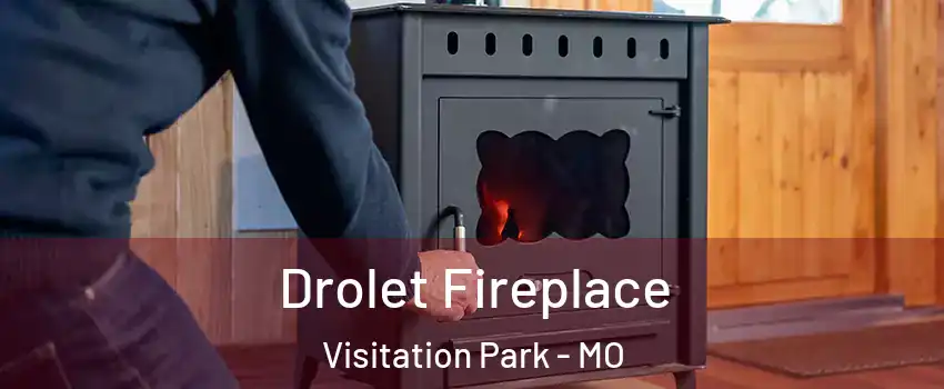 Drolet Fireplace Visitation Park - MO