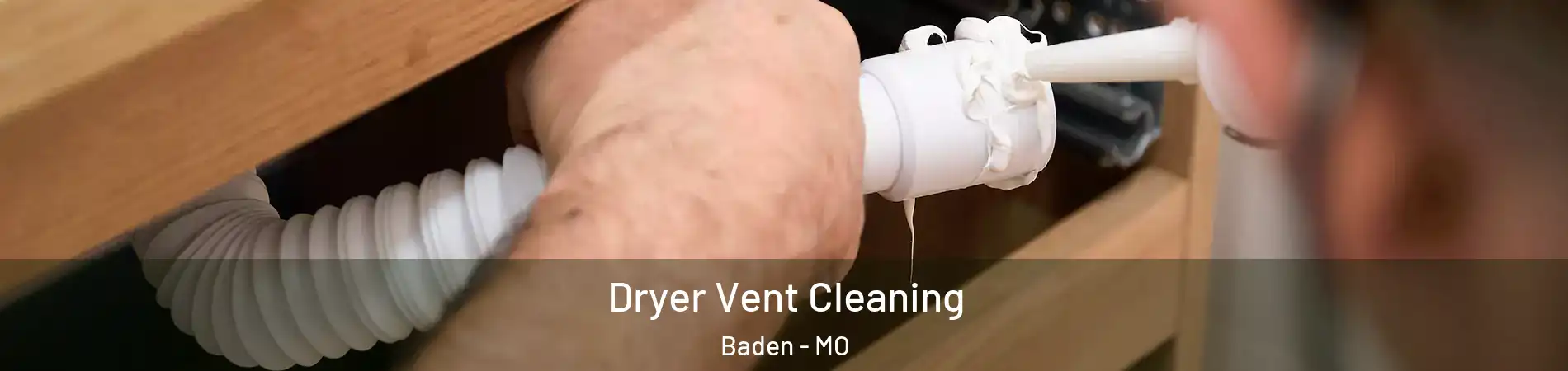 Dryer Vent Cleaning Baden - MO