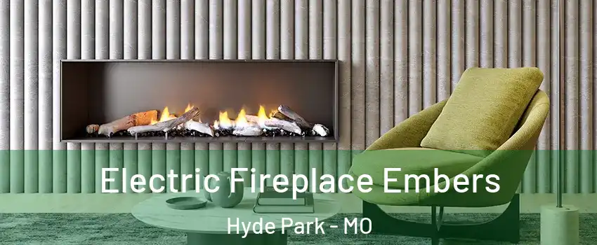 Electric Fireplace Embers Hyde Park - MO