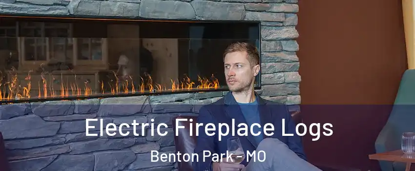 Electric Fireplace Logs Benton Park - MO