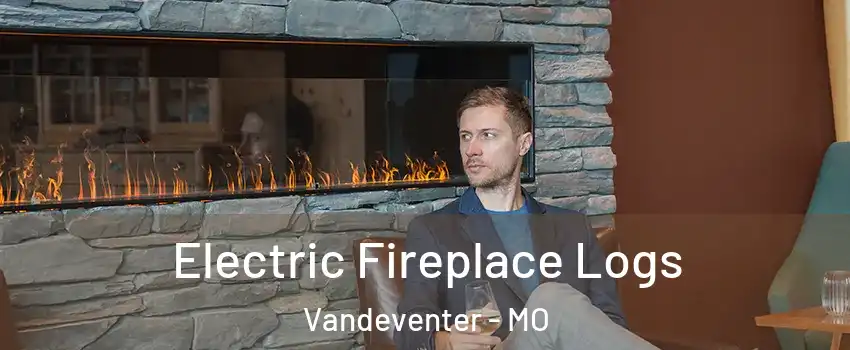 Electric Fireplace Logs Vandeventer - MO