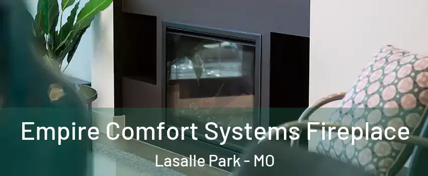 Empire Comfort Systems Fireplace Lasalle Park - MO