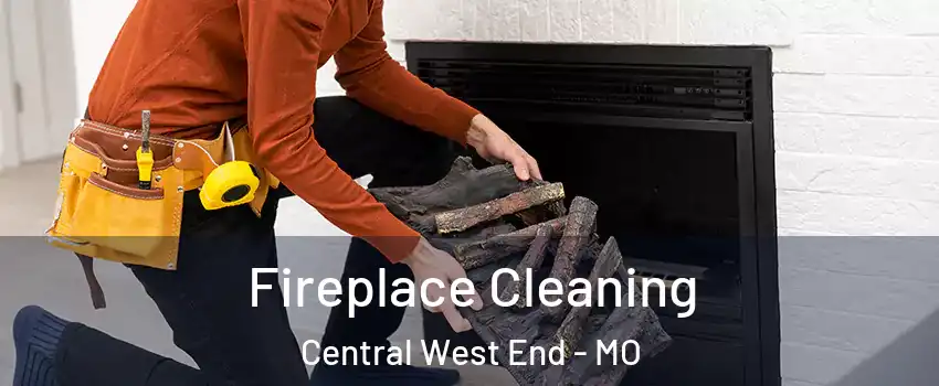 Fireplace Cleaning Central West End - MO