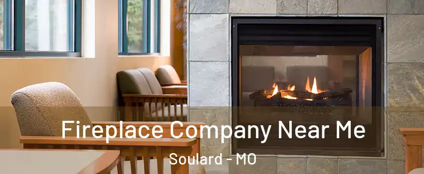 Fireplace Company Near Me Soulard - MO