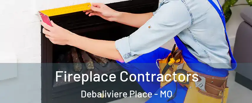 Fireplace Contractors Debaliviere Place - MO