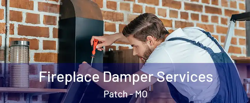 Fireplace Damper Services Patch - MO