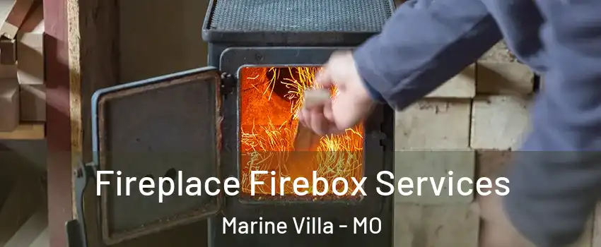 Fireplace Firebox Services Marine Villa - MO