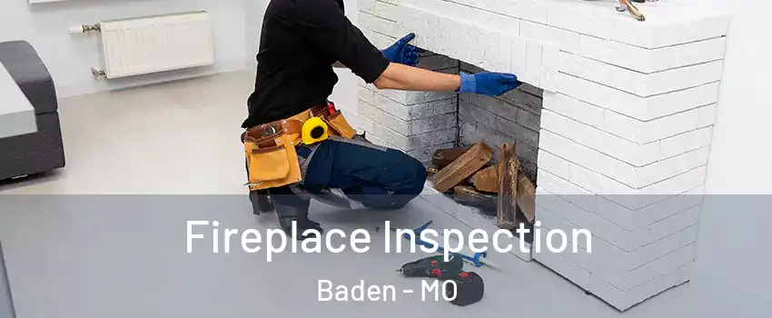 Fireplace Inspection Baden - MO