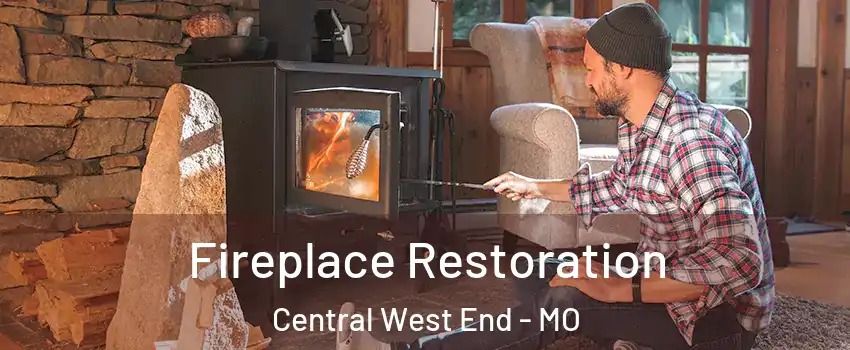 Fireplace Restoration Central West End - MO