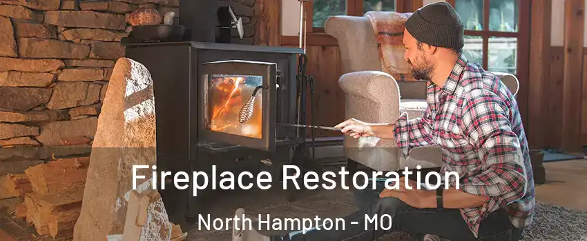 Fireplace Restoration North Hampton - MO