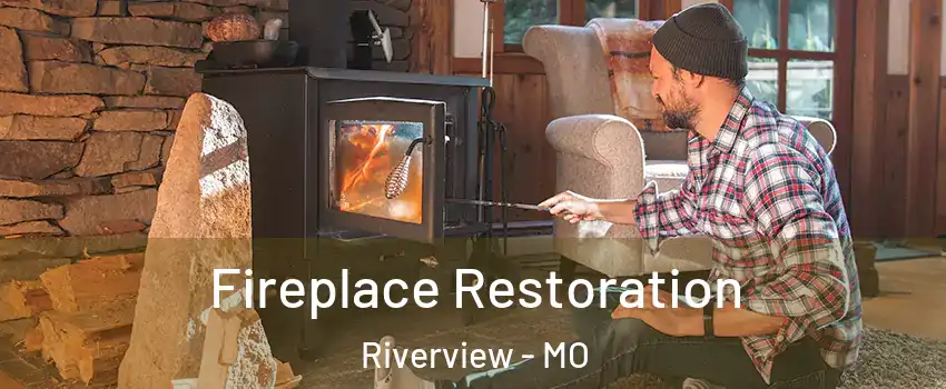 Fireplace Restoration Riverview - MO