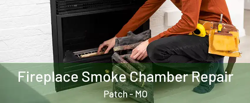 Fireplace Smoke Chamber Repair Patch - MO