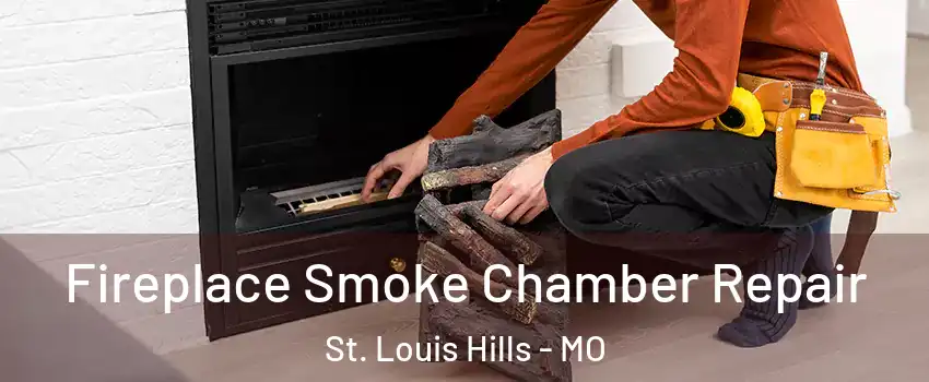 Fireplace Smoke Chamber Repair St. Louis Hills - MO
