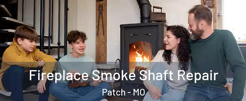 Fireplace Smoke Shaft Repair Patch - MO