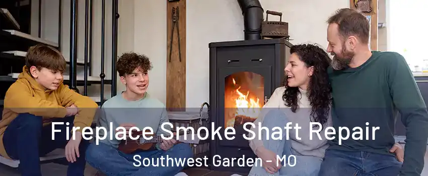 Fireplace Smoke Shaft Repair Southwest Garden - MO