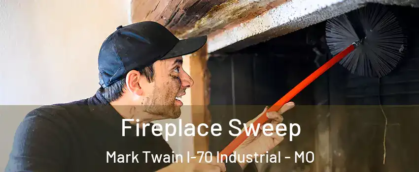 Fireplace Sweep Mark Twain I-70 Industrial - MO