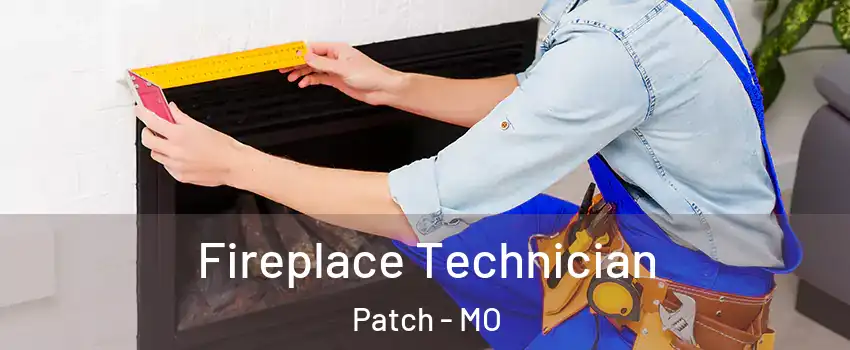 Fireplace Technician Patch - MO