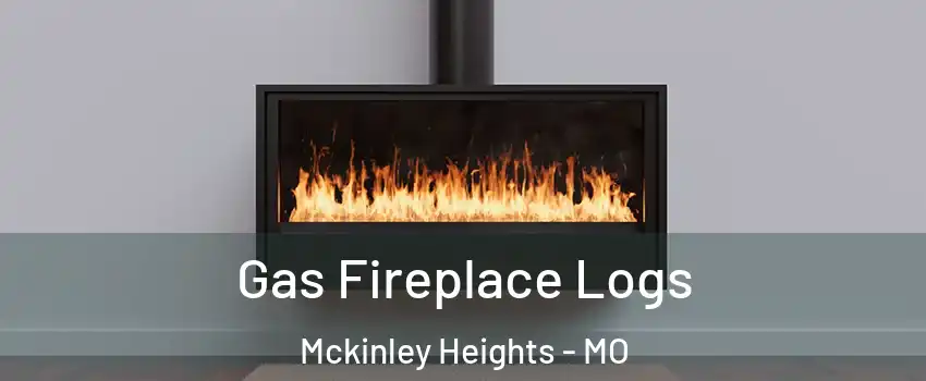 Gas Fireplace Logs Mckinley Heights - MO