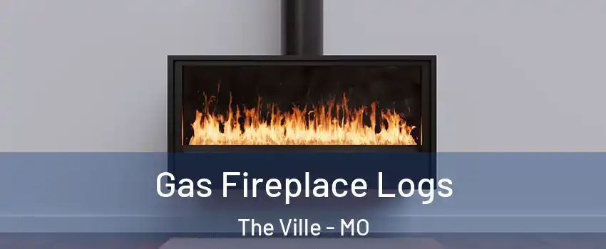 Gas Fireplace Logs The Ville - MO