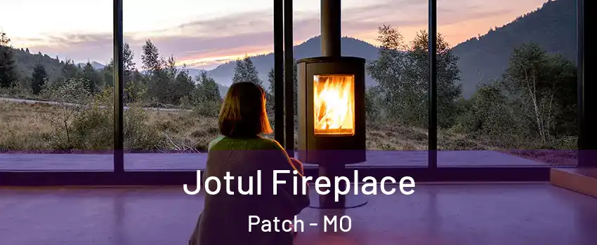 Jotul Fireplace Patch - MO