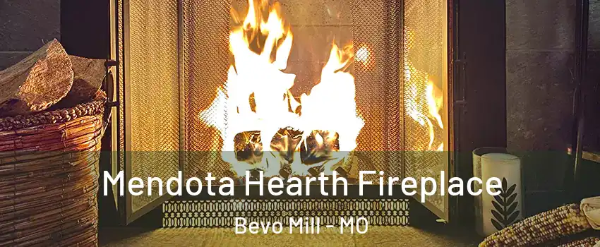 Mendota Hearth Fireplace Bevo Mill - MO