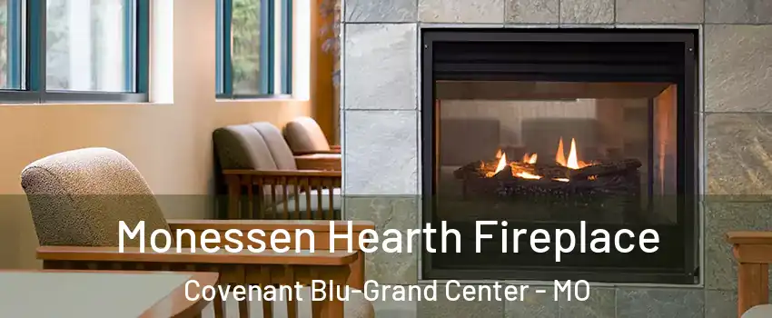 Monessen Hearth Fireplace Covenant Blu-Grand Center - MO