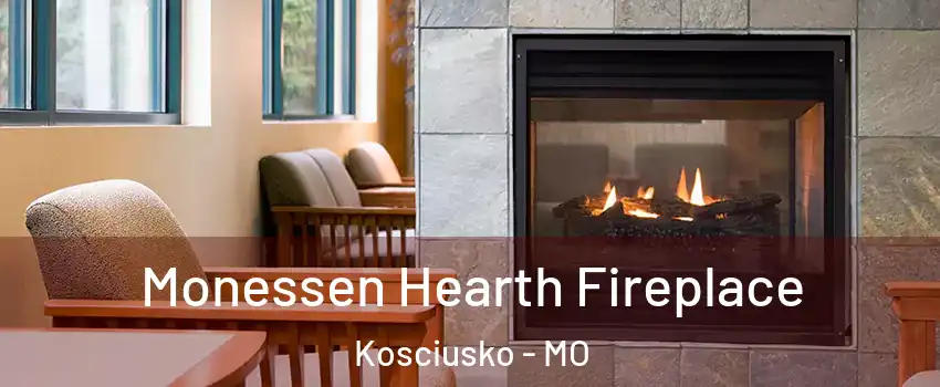 Monessen Hearth Fireplace Kosciusko - MO