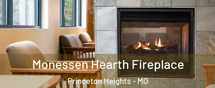 Monessen Hearth Fireplace Princeton Heights - MO