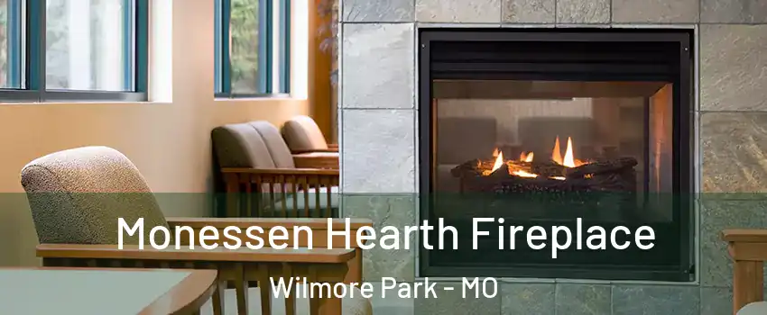 Monessen Hearth Fireplace Wilmore Park - MO
