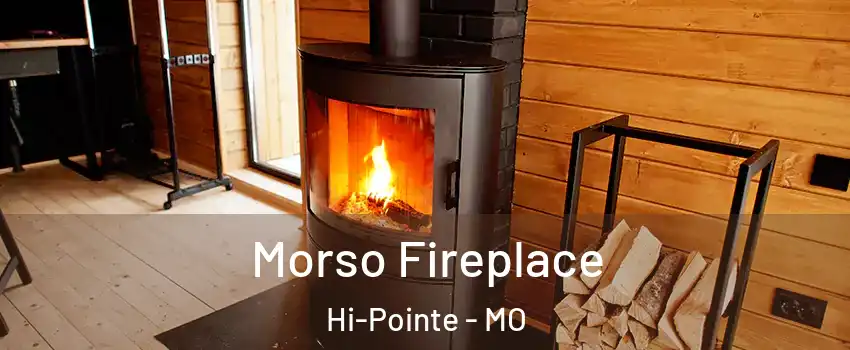 Morso Fireplace Hi-Pointe - MO