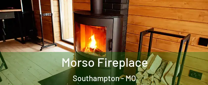 Morso Fireplace Southampton - MO