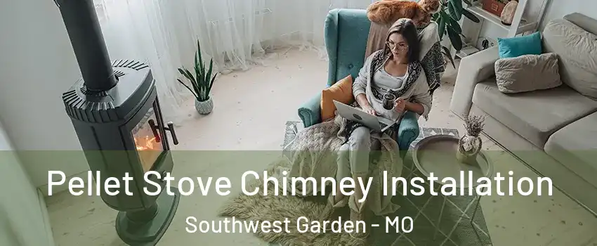 Pellet Stove Chimney Installation Southwest Garden - MO